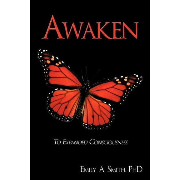 Awaken: To Expanded Consciousness, (Paperback)