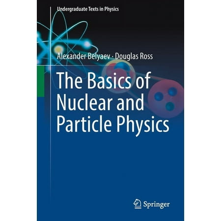 UPC: 9783030801151 | Undergraduate Texts in Physics: The Basics of Nuclear and Particle Physics (Paperback)