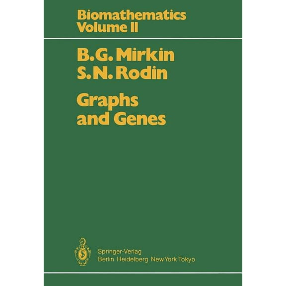 Biomathematics Graphs and Genes, Book 11, (Paperback)