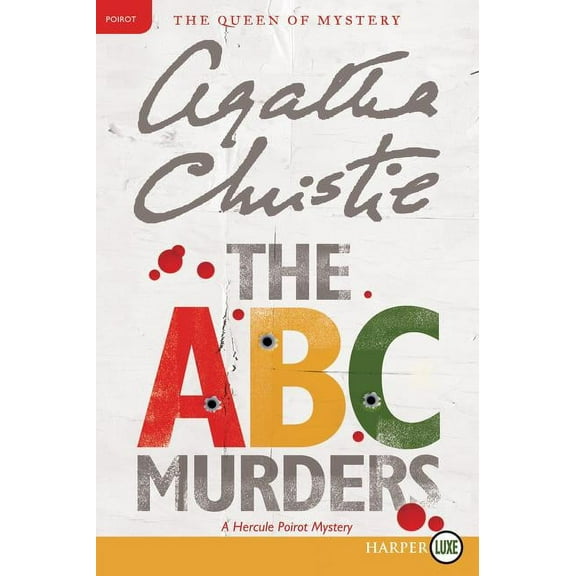 Hercule Poirot Mysteries The ABC Murders: A Hercule Poirot Mystery, Book 13, (Paperback)