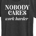 thumbnail image 3 of Instant Message - Nobody Cares - Women's Short Sleeve Graphic T-Shirt, 3 of 6