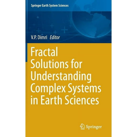 Springer Earth System Sciences Fractal Solutions for Understanding Complex Systems in Earth Sciences, (Hardcover)