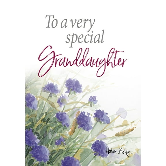 To a Very Special Granddaughter (Hardcover)
