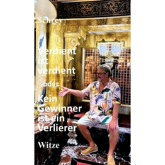 Verdient ist verdient oder Kein Gewinner ist ein Verlierer: Witze (Hardcover)