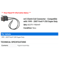 thumbnail image 2 of A/C Clutch Coil Connector - Compatible with 1999 - 2007 Ford F-250 Super Duty 2000 2001 2002 2003 2004 2005 2006, 2 of 2
