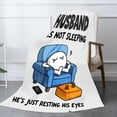 thumbnail image 4 of Amarainy Husband Not Sleeping Hes Just Resting His Eyes Fleece Throw Blanket For Winter Gift Home Sofa Bed Decoration 50x60 inch, 4 of 5