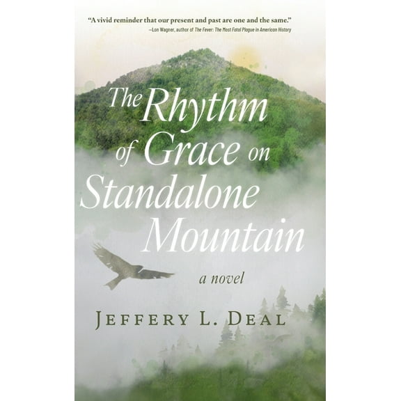 The Rhythm of Grace on Standalone Mountain, (Hardcover)