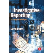 Investigative Reporting: A study in technique, (Paperback)