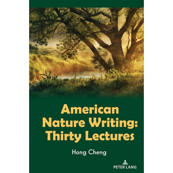 American Nature Writing: Thirty Lectures (Hardcover)