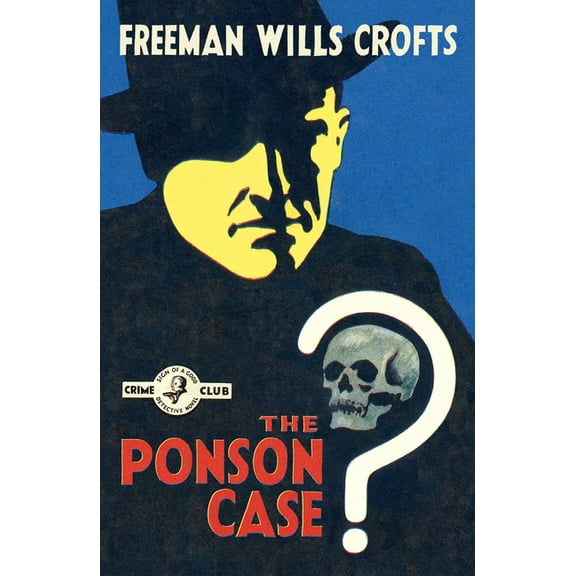 Detective Club Crime Classics The Ponson Case, (Paperback)