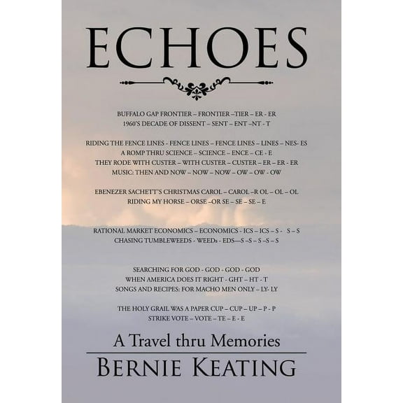 Echoes : A Travel Thru Memories