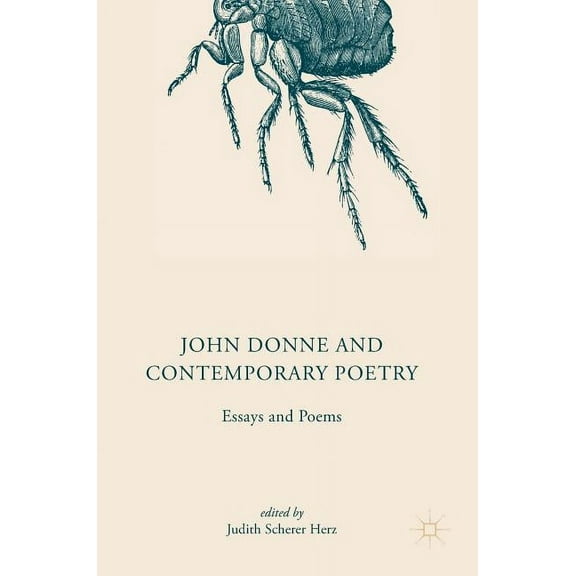 John Donne and Contemporary Poetry: Essays and Poems, (Hardcover)