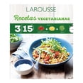 thumbnail image 1 of 3 Ingredientes 15 Minutos Recetas Vegetarianas Ediciones Larousse S.A de C.V Equipo Editorial, 1 of 2