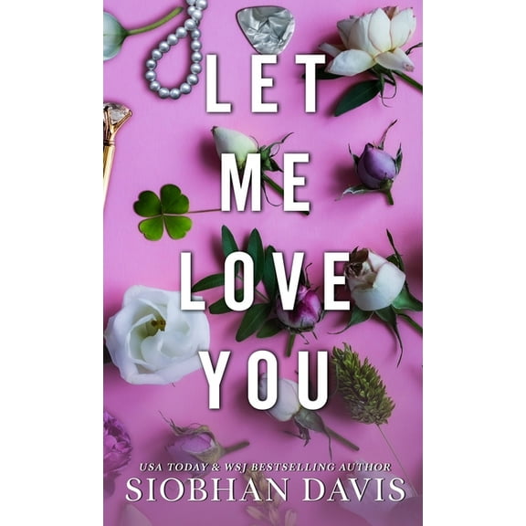 All of Me Let Me Love You: All of Me, Book 2, (Hardcover)