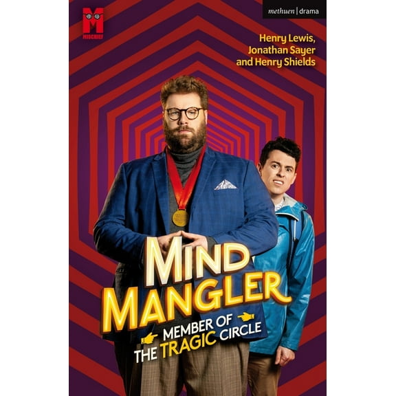 Modern Plays Mind Mangler: Member of the Tragic Circle, (Paperback)