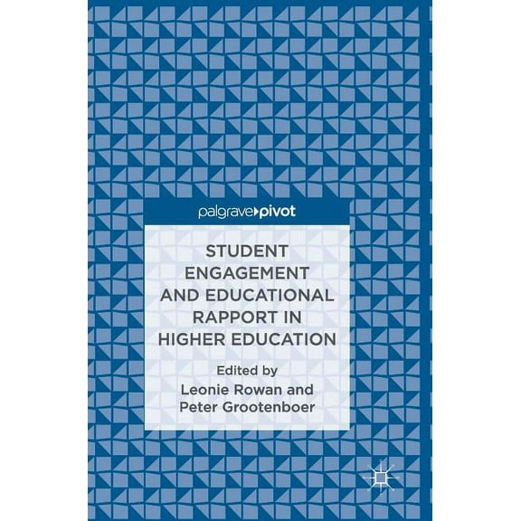 Student Engagement and Educational Rapport in Higher Education, (Hardcover)