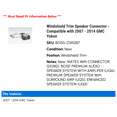 thumbnail image 2 of Windshield Trim Speaker Connector - Compatible with 2007 - 2014 GMC Yukon 2008 2009 2010 2011 2012 2013, 2 of 2