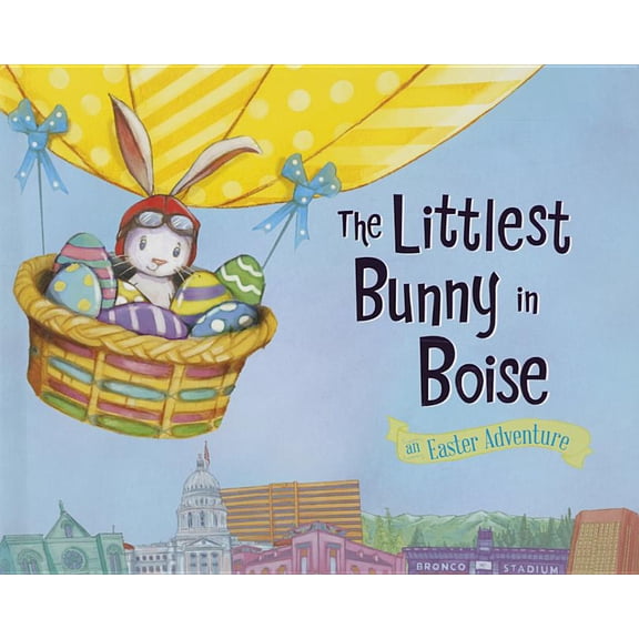 Littlest Bunny in Boise, The