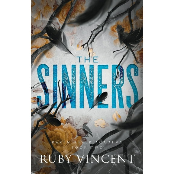 Raven River Academy The Sinners, Book 2, (Paperback)