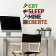 thumbnail image 2 of Adhesivo de pared RoomMates Minecraft Eat Sleep Mine Crea una cotización, 2 of 5
