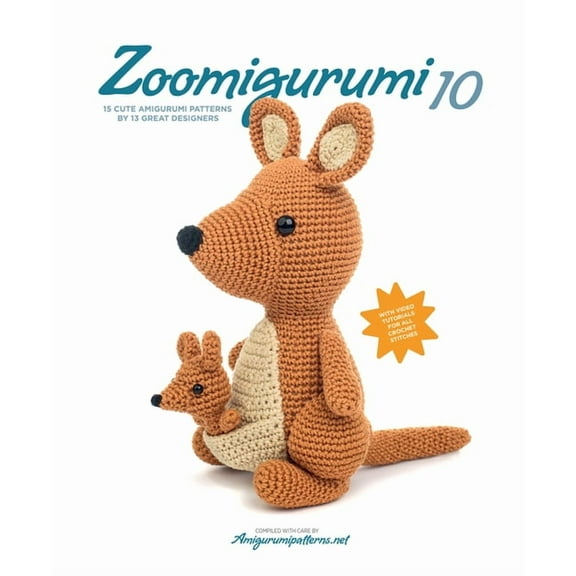 Zoomigurumi Zoomigurumi 10: 15 Cute Amigurumi Patterns by 12 Great Designers, (Paperback)