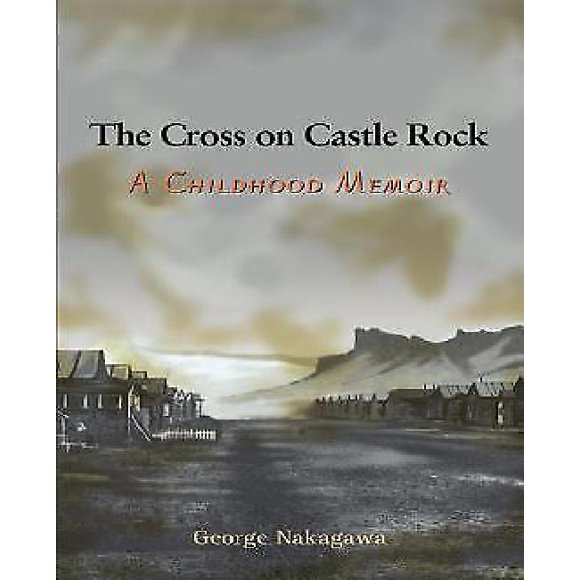 The Cross on Castle Rock: A Childhood Memoir