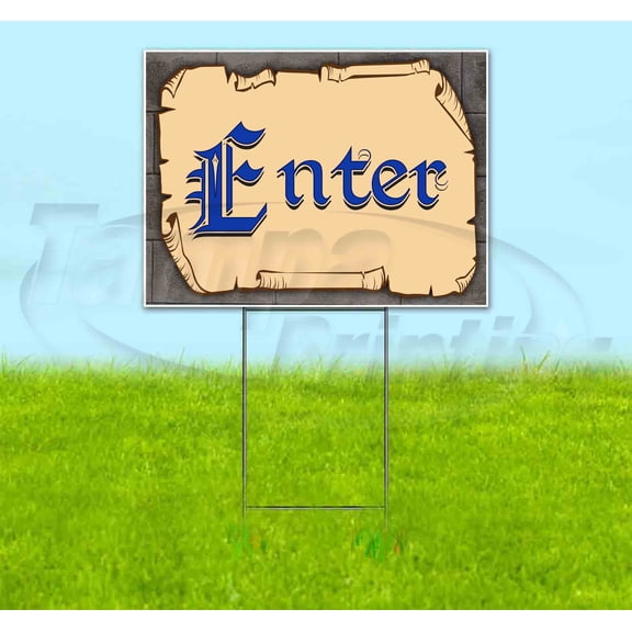 Medieval Fair Enter Blue Scroll (18" x 24") Yard Sign, Includes Metal Step Stake