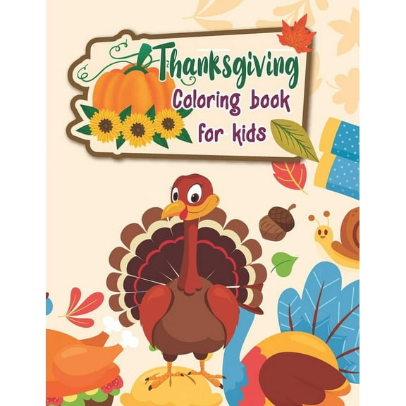 thanksgiving coloring books for kids : Happy Thanksgiving Favors Turkey Coloring Book for child 50 Pages Thanksgiving coloring pages for kids childrens thanksgiving books (Paperback)