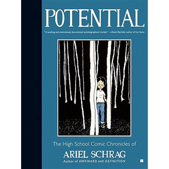 Pre-Owned Potential: The High School Comic Chronicles of Ariel Schrag (Paperback) 1416552359 9781416552352