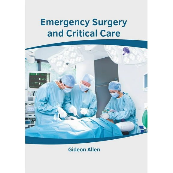 Emergency Surgery and Critical Care, (Hardcover)