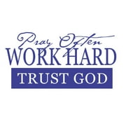 Pray Often Work Hard.. Vinyl Quote - Large - Royal Blue