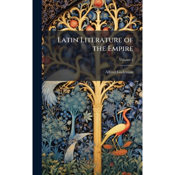 Latin Literature of the Empire, (Hardcover)