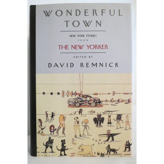 Pre-Owned Wonderful Town: New York Stories from The New Yorker (Hardcover) 0375503560 9780375503566