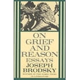 thumbnail image 1 of Pre-Owned On Grief and Reason: Essays (FSG Classics), 9780374525095, 0374525099, Paperback, Edition Unstated edition, 1 of 1