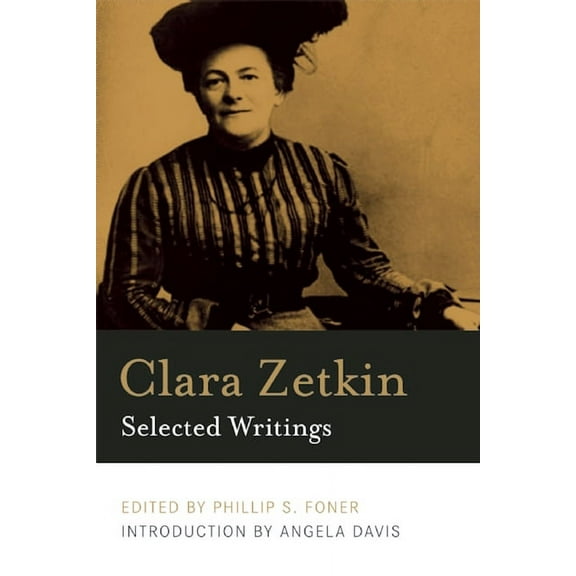 Clara Zetkin: Selected Writings, (Paperback)