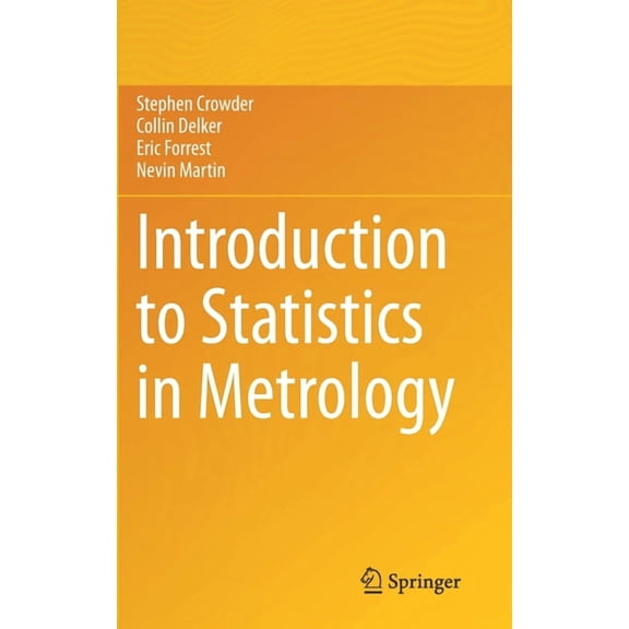 Introduction to Statistics in Metrology, (Hardcover)