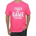 thumbnail image 2 of Wild Bobby I Paused My Game to Be Here Funny Video Gamer Joke Men Tee, 2 of 6