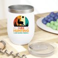 thumbnail image 2 of Retro I Like Hunting and Maybe 3 People feat. a Buck or a Deer, Hunter, White 12oz Wine Tumbler, 2 of 5