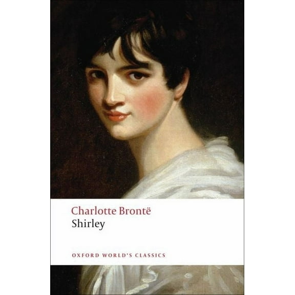 Oxford World's Classics Shirley, (Paperback)