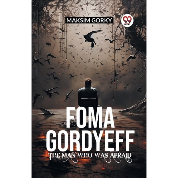FOMA GORDYEFF The Man Who Was Afraid, (Paperback)