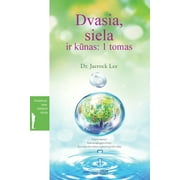 Dvasia, siela ir knas: 1 tomas(Lithuanian Edition): 1 tomas (Paperback)