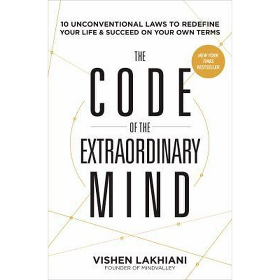 Pre-Owned The Code of the Extraordinary Mind: 10 Unconventional Laws to Redefine Your Life and Succeed on Your Own Terms (Hardcover) 1623367085 9781623367084