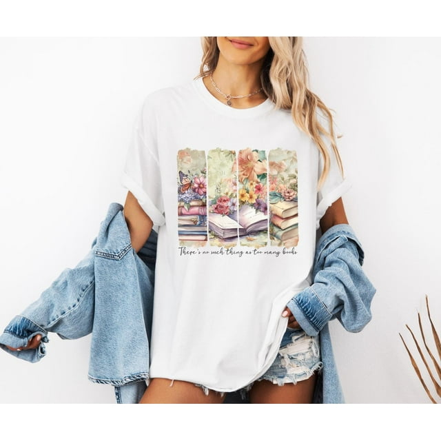 There's No Such Thing As Too Many Book Comfort Color Shirt, Book Lover T-Shirt, Bookish Sh - Black - 4XL