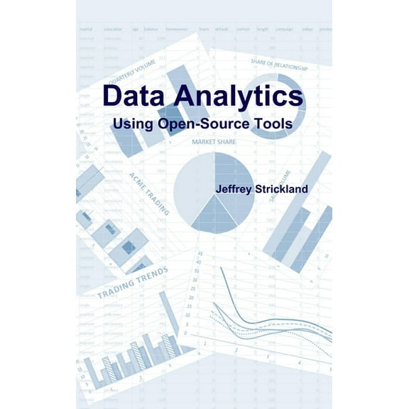 Data Analytics Using Open-Source Tools, (Hardcover)