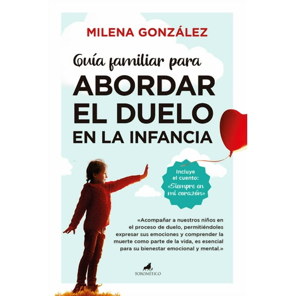 Guia Familiar Para Abordar El Duelo En La Infancia, (Paperback)