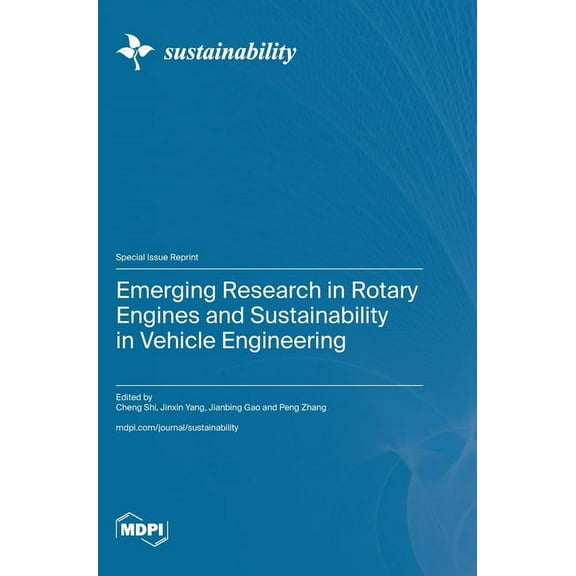 Emerging Research in Rotary Engines and Sustainability in Vehicle Engineering (Hardcover)