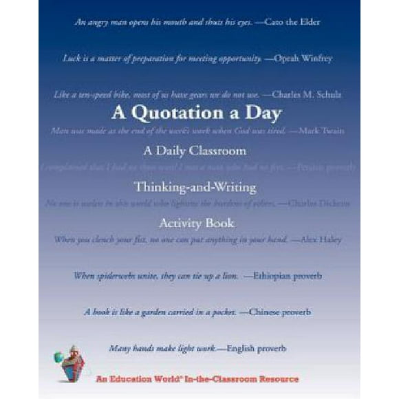 A Quotation a Day: A Daily Classroom Thinking-and-Writing Activity Book
