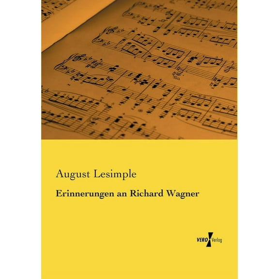 Erinnerungen an Richard Wagner, (Paperback)