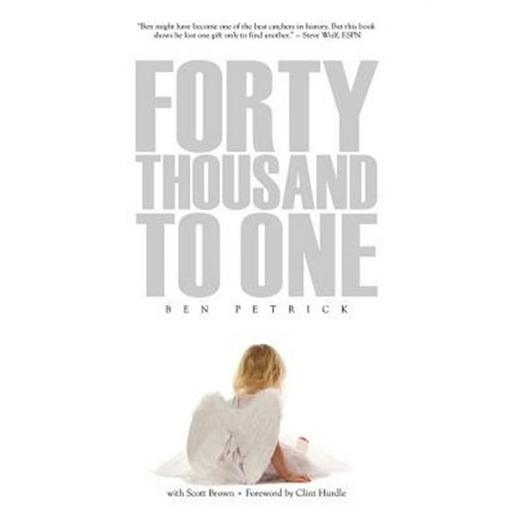 40,000 to One  Paperback  0615583458 9780615583457 Ben Petrick, Scott Brown