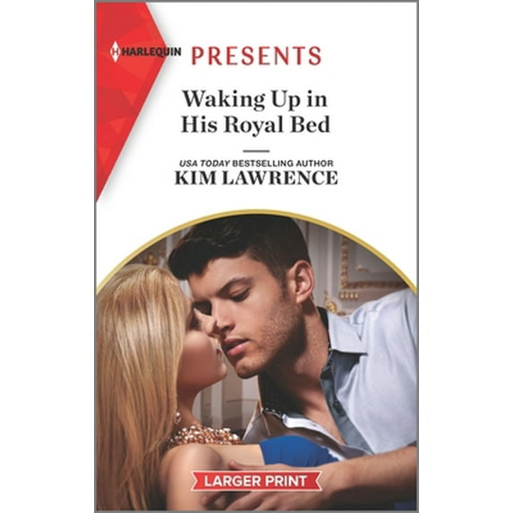 Pre-Owned Waking Up in His Royal Bed (Mass Market Paperback) 1335403361 9781335403360